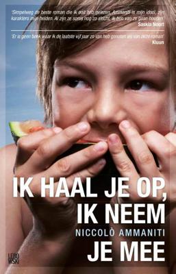 Ik haal je op, ik neem je mee - Niccolò Ammaniti - Paperback (9789048830824) Ik haal je op, ik neem je mee - Niccolò Ammaniti - Paperback (9789048830824)