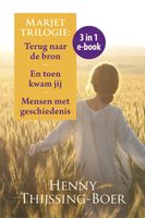 Marjet trilogie - Henny Thijssing-Boer - ebook - thumbnail