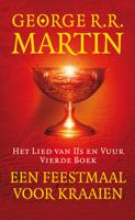 Het Lied van IJs en Vuur 4 - Een feestmaal voor kraaien - George R.R. Martin - Hardcover (9789024530199)
