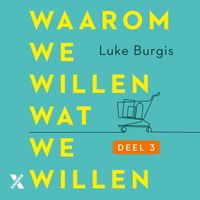 Waarom we willen wat we willen - thumbnail