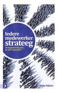 Iedere medewerker strateeg - Hans Hubers - ebook