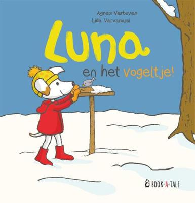 Luna en het vogeltje! - Agnes Verboven, Lida Varvarousi - Hardcover (9789493268166)