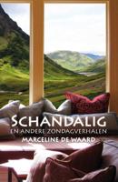 Schandalig - Marceline de Waard - Paperback (9789492551597)