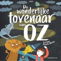 De wonderlijke tovenaar van Oz