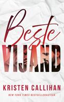 Beste vijand - Kristen Callihan - ebook