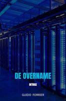 de overname - Guido Forrier - ebook