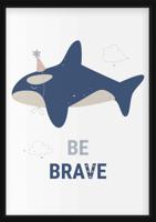 Affiche - Dolfijn, Be brave - thumbnail