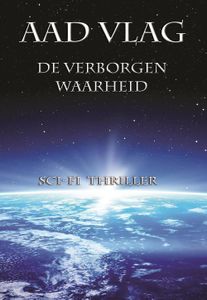 De Verborgen Waarheid - Aad Vlag - ebook