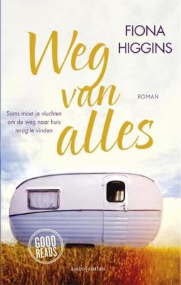 Weg van alles - Fiona Higgins - ebook