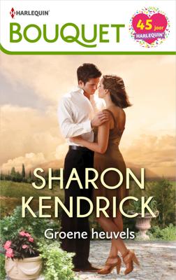 Groene heuvels - Sharon Kendrick - ebook