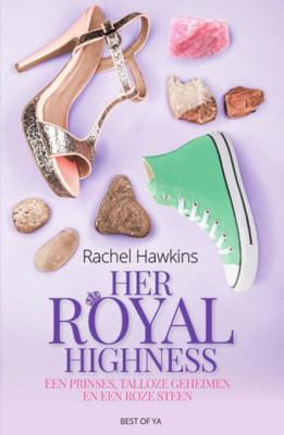 Rachel  Hawkins Her Royal Highness