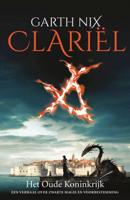 Garth  Nix Oude Koninkrijk 4   Clariël