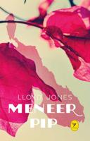 Meneer Pip - Lloyd Jones - Hardcover (9789045340029)