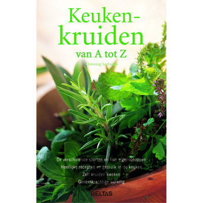 Keukenkruiden van A tot Z Keukenkruiden van A tot Z
