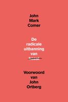 De radicale uitbanning van haast - John Mark Comer - ebook