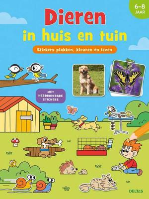 Stickers Plakken, Kleuren En Lezen - Dieren In Huis En Tuin (6-8 J.) - Speelgoed (9789044754292)