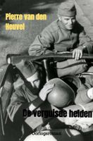 De verguisde helden - Pierre Van den Heuvel - ebook - thumbnail