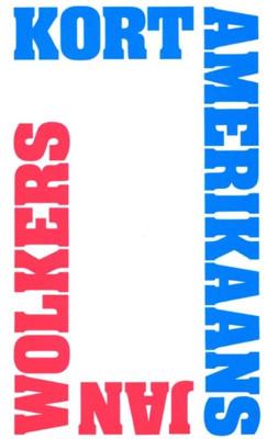 Kort Amerikaans - Jan Wolkers - eBook (9789460927355)