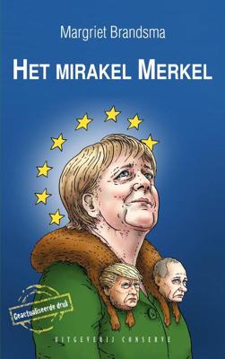 Het mirakel Merkel - Margriet Brandsma - eBook (9789054294719) Het mirakel Merkel - Margriet Brandsma - eBook (9789054294719)