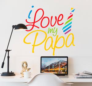 Muursticker I love my Papa