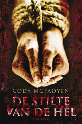 De stilte van de hel - Cody Macfadyen - eBook (9789044963625)