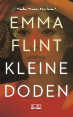 Emma Flint Kleine doden Emma Flint Kleine doden
