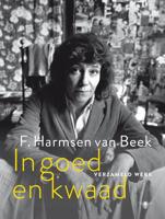 In goed en kwaad - F. Harmsen van Beek - ebook
