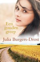 Een gouden greep - Julia Burgers-Drost - ebook - thumbnail