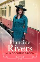 Mijn dochters droom - Francine Rivers - ebook - thumbnail