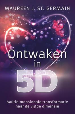 Ontwaken in 5D - Maureen J. St. Germain - ebook