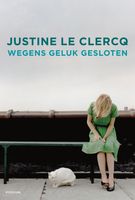 Wegens geluk gesloten - Justine le Clercq - ebook - thumbnail