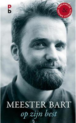 Meester Bart op zijn best - Bart Ongering - Hardcover (9789020608441) Meester Bart op zijn best - Bart Ongering - Hardcover (9789020608441)