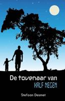 De tovenaar van half negen - Stefaan Desmet - eBook (9789462663466)