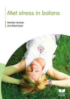 Met stress in balans - A. Bloemraad, M. Verduijn - Paperback (9789041510952)