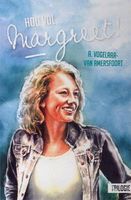 Hou vol, Margreet! - A. Vogelaar-van Amersfoort - ebook - thumbnail