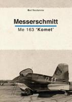 Bart  Vandamme Messerschmitt Me 163 'Komet'