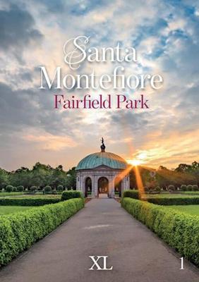 Fairfield Park - grote letter uitgave - Santa Montefiore - Hardcover (9789046313015) Fairfield Park - grote letter uitgave - Santa Montefiore - Hardcover (9789046313015)