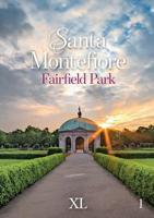 Fairfield Park - grote letter uitgave - Santa Montefiore - Hardcover (9789046313015)