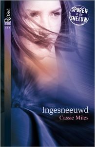 Ingesneeuwd - Cassie Miles - ebook