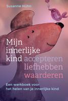 Mijn innerlijke kind - accepteren, liefhebben, waarderen (Paperback) - thumbnail