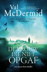 De vrouw die niet opgaf - Val McDermid - ebook