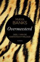 Overmeesterd - Maya Banks - Paperback (9789022580837)