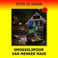 Smokkelspoor van meneer Maik - thumbnail