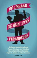 De leraar die mijn leven veranderde - Jan Siebelink - eBook (9789400405622)