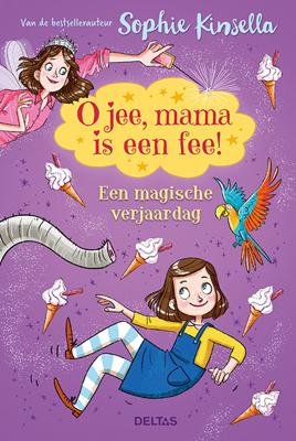 O jee, mama is een fee! - Sophie Kinsella - Hardcover (9789044756661) O jee, mama is een fee! - Sophie Kinsella - Hardcover (9789044756661)