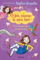 O jee, mama is een fee! - Sophie Kinsella - Hardcover (9789044756661)