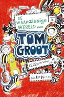 Tom Groot 1 - De waanzinnige wereld van Tom Groot - thumbnail