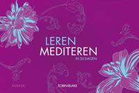 Leren mediteren in 30 dagen - Tobin Blake - eBook (9789000319237)