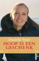 Hoop is een geschenk - Danielle Steel - eBook (9789021810584)