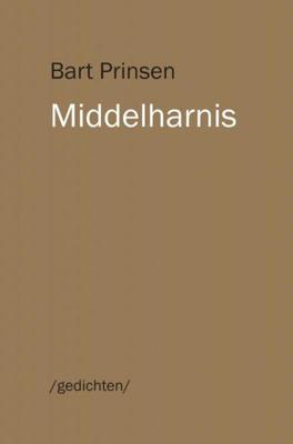 Middelharnis - Bart Prinsen - Paperback (9789464051391)